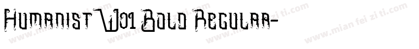 HumanistW01 Bold Regular字体转换